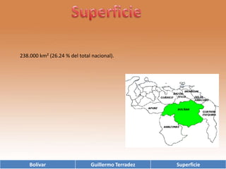 Superficie238.000 km² (26.24 % del total nacional).