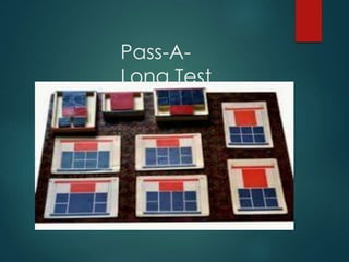 Pass-A-
Long Test
 