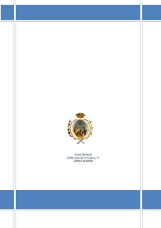 Casa General
         Calle Juan de la Cueva, 11
               28007-MADRID
66
Página
 