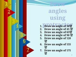 Angle To Draw How to Draw Angles Using a Protractor: Step-by-Step Guide | PPTX