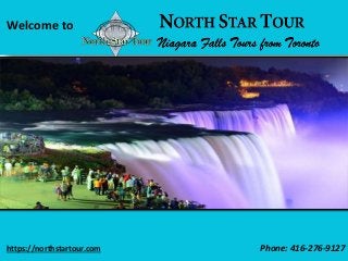 Welcome to
Phone: 416-276-9127https://northstartour.com
 