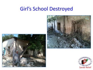 Girl’s School Destroyed
Sarobi Relief
 