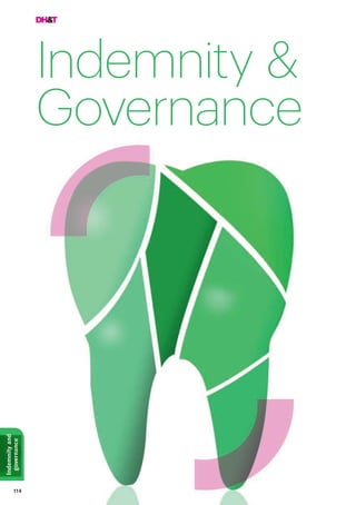 114
Indemnityand
governance
Indemnity &
Governance
 