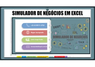 SIMULADOR DE NEGÓCIOS EM EXCEL