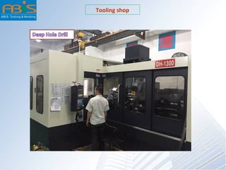 Tooling shop
 