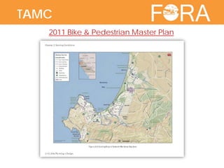 TAMC
2011 Bike & Pedestrian Master Plan
 