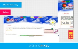 Website Case Study
Before:
 