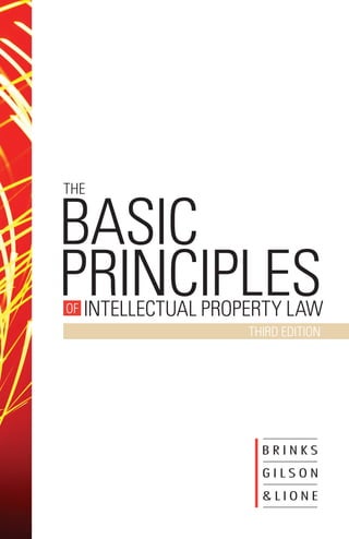 Intellectual Property Law
the
basic
principlesof
THIRD EDITION
 