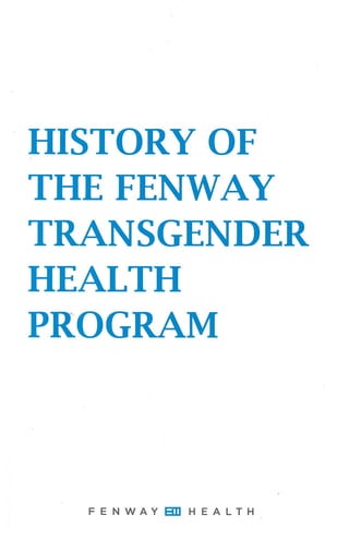 History Of The Fenway Transgender Health Program October 2015