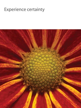 2
Experience certainty
 