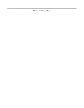 References Available Upon Request.
 