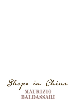 SHOPS IN CHINA