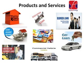 Products and Services
 