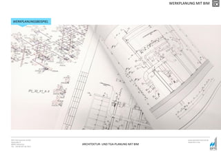 ARCHITEKTUR- UND TGA-PLANUNG MIT BIM
BPS International GmbH
Riestraße 8
80992 München
Tel. +49 89 307 66 7815
www.bpsinternational.de
www.bim-it.de
WERKPLANUNG MIT BIM
WERKPLANUNGSBEISPIEL
 