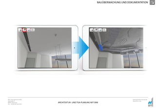 ARCHITEKTUR- UND TGA-PLANUNG MIT BIM
BPS International GmbH
Riestraße 8
80992 München
Tel. +49 89 307 66 7815
www.bpsinternational.de
www.bim-it.de
BAUÜBERWACHUNG UND DOKUMENTATION
 