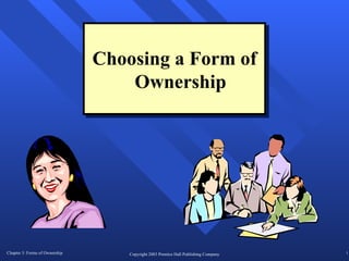 Choosing a Form of Ownership 