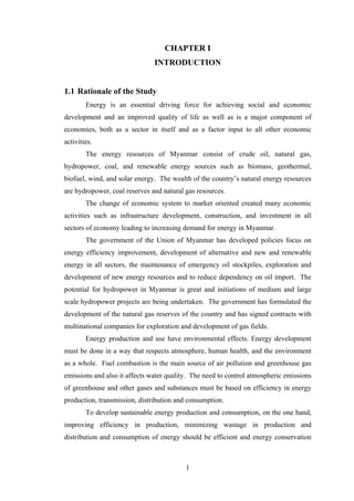1
 
CHAPTER I
INTRODUCTION
1.1 Rationale of the Study
Energy is an essential driving force for achieving social and econom...