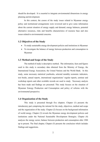 2
 
should be developed. It is essential to integrate environmental dimensions in energy
planning and development.
In this...
