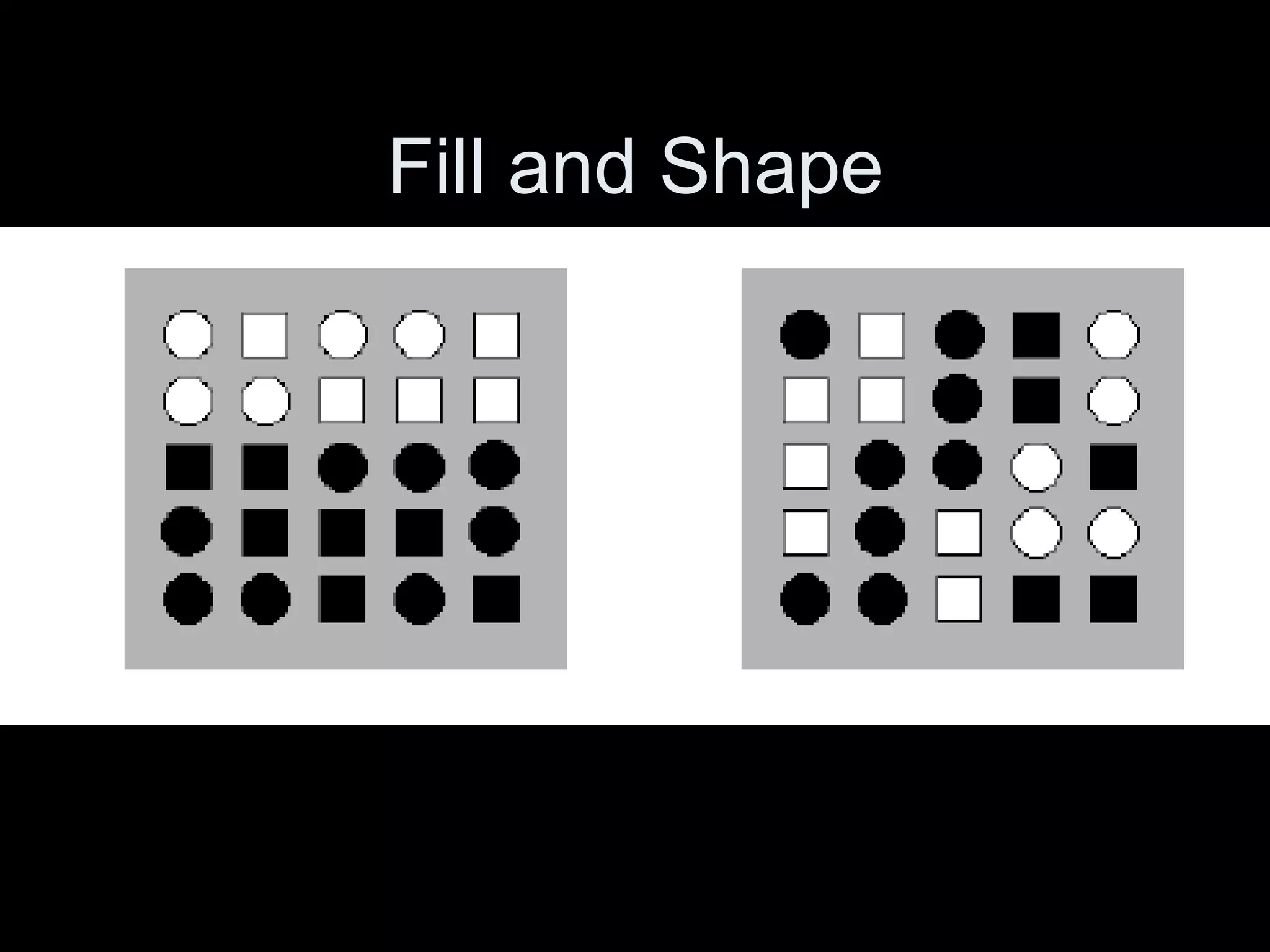 Fill and Shape
 
