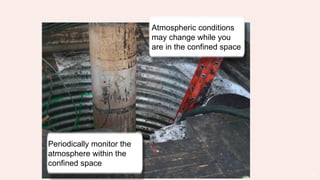 9_confined_space2 - Share for the safety measures during CSE Activity | PPT