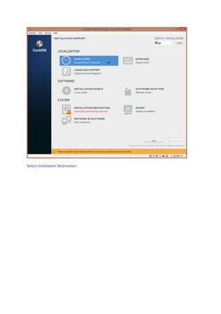 Select Installation Destination:
 