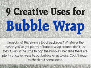 9 Creative Uses of Bubble Wrap