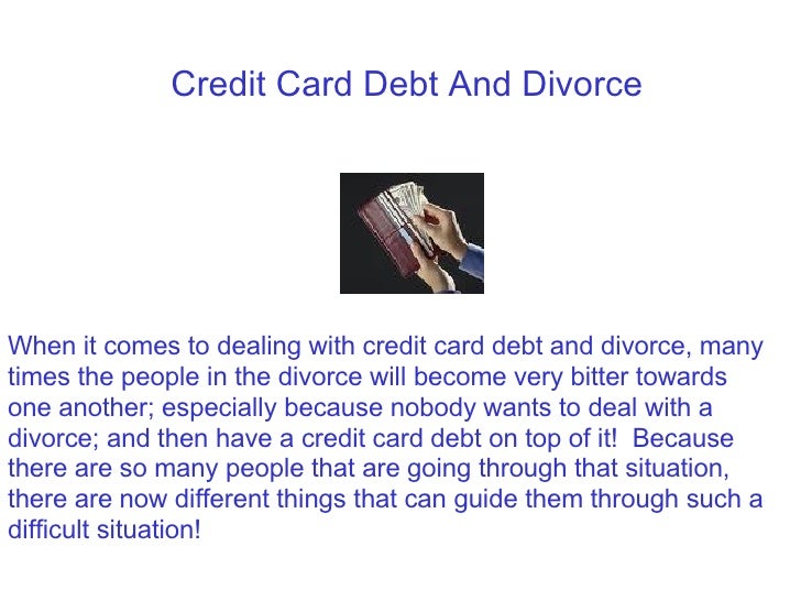How to Deal with Credit Card Debt and Divorce