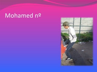 Mohamed nº  