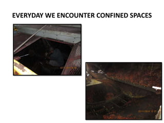 CONFINED SPACE TRAINING | PPTX