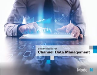 Best Practices For
Channel Data Management
 