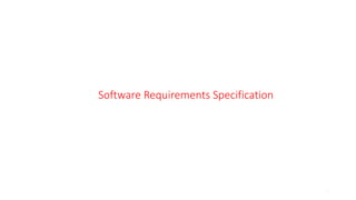 1
Software Requirements Specification
 
