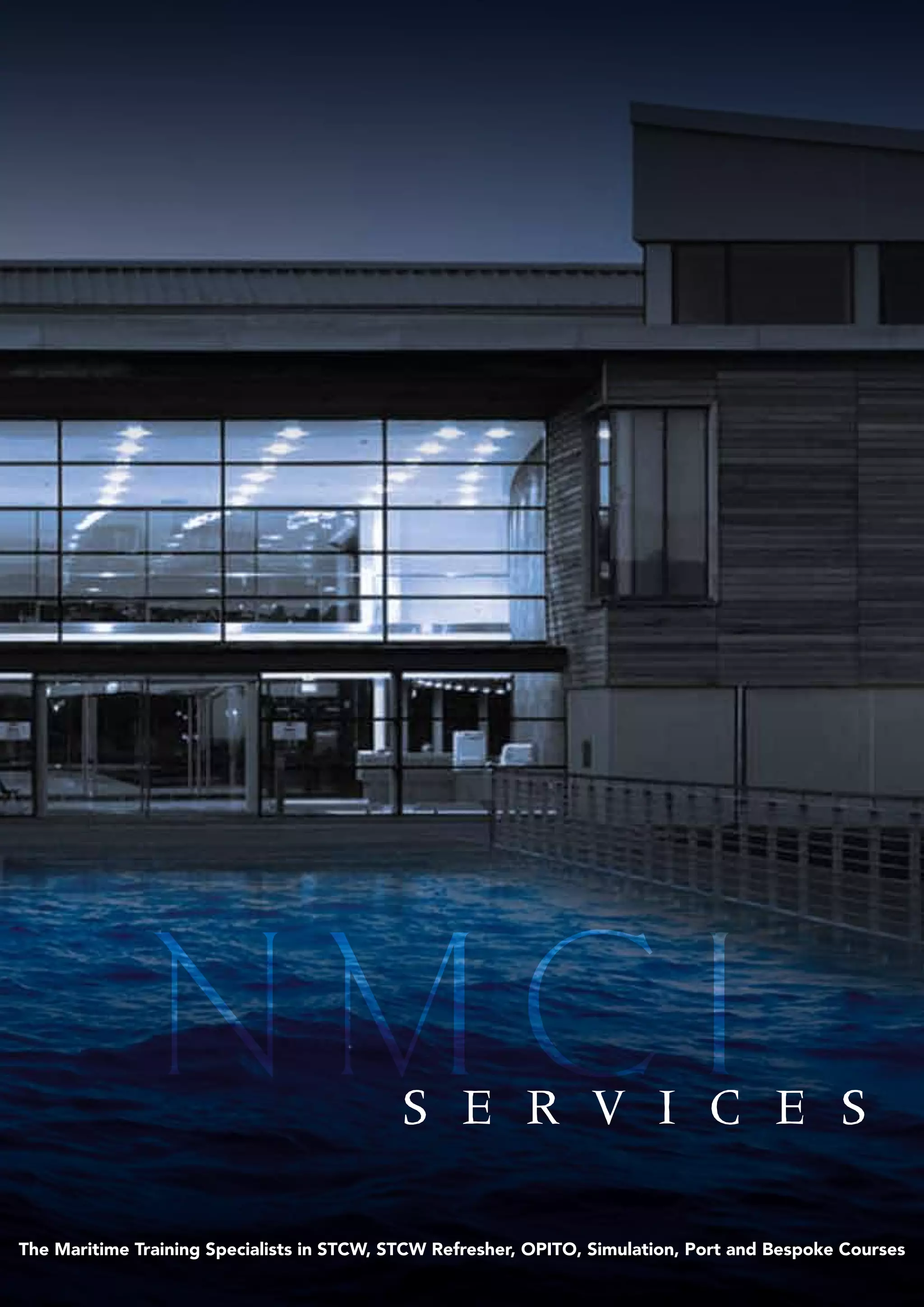 The Maritime Training Specialists in STCW, STCW Refresher, OPITO, Simulation, Port and Bespoke Courses
 