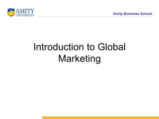 Introduction to Global Marketing 