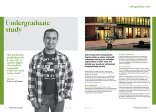 International prospectus  31
Undergraduate
study
30   International prospectus bbk.ac.ukbbk.ac.uk
“I felt proud to be
graduating with
a University of
London degree
that would be
recognised
wherever I went
in the world.”
Patricio
BA Spanish and Portuguese
Our evening study undergraduate
degrees make us unique among UK
universities and give you unrivalled
opportunities to work, study and
develop your social and professional
networks during the day.
Birkbeck welcomes applications from international
students for our full-time evening study undergraduate
degrees (BA/BSc/LLB).
European Union (EU), European Economic Area (EEA) and
Swiss nationals, and others with full permission to work
in the UK or otherwise residing in the UK under special
categories approved by the UK government, may also apply
for our part-time programmes.
Entry requirements
We welcome applicants without traditional entry
qualifications as we base decisions on our own assessment
of qualifications, knowledge and previous work experience.
We may waive formal entry requirements based on
judgement of academic potential.
Academic requirements
Details of academic entry requirements are available
at bbk.ac.uk/international. Check the country pages
for details of equivalencies of your qualification. If you
are unsure about your qualifications, include as much
information as possible on your application and we will
assess your eligibility.
Visa requirements
If you are living in the UK on a student or visitor’s visa, you
will not be eligible to enrol as a student on Birkbeck’s 4-year
and 6-year evening study degree programmes, as these
are classified as part-time study and do not qualify you for
a student visa.
However, if you are living in the UK on another type of
visa – e.g. as a diplomat, dependant or spouse – you may
be eligible to enrol on a 4-year or 6-year evening study
programme. Please note, however, that you would still be
classified as an overseas student for fees purposes and the
overseas fee would apply.
If you are an asylum-seeker, you must have permission
to take up employment in the UK before we can enrol you
as a student. Please note, however, that you would still be
classified as an overseas student for fees purposes and the
overseas fee would apply.
Further information and advice about studying in the UK as
an international student (including immigration, visas and
fee status) is available from the UK Council for International
Student Affairs at ukcisa.org.uk
Undergraduate study
 