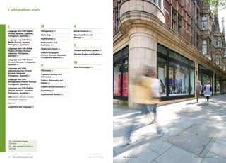 International prospectus  3534   International prospectus bbk.ac.uk/studybbk.ac.uk/study
L
Language and/with English
(French, German, Japanese,
Portuguese, Spanish) BA
Language and/with Film/
Media (French, German,
Portuguese, Spanish) BA
Language and/with Global
Politics (French, German,
Japanese, Portuguese,
Spanish) BA
Language and/with History
(French, German, Portuguese,
Spanish) BA
Language and/with
International Law (French,
German, Japanese,
Portuguese, Spanish) BA
Language and/with
Management (French, German,
Portuguese, Spanish) BA
Language and/with Politics
(French, German, Japanese,
Portuguese, Spanish) BA
Law Diploma, University of London
International Programmes
Law LLB
Linguistics and Language BA
M
Management BA
Marketing BSc
Mathematics BSc
Mathematics and
Statistics BSc
Media and Culture BA
Modern Languages
(French, German, Japanese,
Portuguese, Spanish) BA
P
Philosophy BA
Planetary Science with
Astronomy BSc DL
Politics, Philosophy and
History BA
Politics and Government BA
Psychology BSc
Psychosocial Studies BA
S
Social Sciences BSc
Structural Molecular
Biology BSc
T
Theatre and Drama Studies BA
Theatre Studies and English BA
W
Web Technologies FD
Undergraduate study
FD – Foundation Degree
(full-time)
DL – also available for distance
learning
 