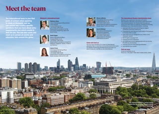 Meettheteam
International prospectus  1110   International prospectus bbk.ac.ukbbk.ac.uk
The International Student Administration team
Birkbeck has a dedicated International Student
Administration (ISA) team who process applications from
international students. Our friendly team can give you
advice and information on applying, enrolling and studying
at Birkbeck as an international student, including:
l	 applying to Birkbeck and submitting your degree
certificate/transcripts/references
l	 timescales for receiving your Confirmation of Acceptance
for Studies (CAS) number
l	 tuition fees and your designation as a ‘Home’ or an
‘Overseas’ student
l	 IELTS English language tests
l	 studying part-time at Birkbeck
l	 your dependants and bringing people with you into the
UK while you are studying
l	 working in the UK while studying at Birkbeck
l	 working after your studies.
Find out more
Email us: isa@bbk.ac.uk
Phone us: +44 (0)20 7380 3027/3029/3041/3023
The International team is your first
point of contact when applying
to study at Birkbeck, and we
can answer any country specific
questions that you have about entry
requirements and which course is
best for you. You can also come and
meet us in person at events and
education fairs around the globe.
Birkbeck’s International team
Matthew Dean
Head of Marketing and Recruitment
(International)
m.dean@bbk.ac.uk
+44 (0)20 7380 3244
Responsible for students coming
from China, Hong Kong, Japan and
South Korea.
David Tupper
Senior International Officer
d.tupper@bbk.ac.uk
+44 (0)20 7380 3243
Responsible for students coming from
Malaysia, Singapore, Taiwan, Thailand
and Vietnam.
Lauren Prone
International Marketing Officer
l.prone@bbk.ac.uk
+44 (0)20 7380 3245
Responsible for students coming from
Brazil, Canada, India and the USA.
Steven Jefferies
International Marketing Officer
s.jefferies@bbk.ac.uk
+44 (0)20 7380 3242
Responsible for students coming from
Russia, Saudi Arabia and Turkey.
Sarah Whitaker
International Marketing and
Recruitment Assistant
s.whitaker@bbk.ac.uk
+44 (0)20 7380 3243
Responsible for UK-based
international students.
Come and meet us
You can meet members of our team at international
education fairs in more than 15 countries around the world.
For details of upcoming overseas events and when our
team is near you, visit bbk.ac.uk/international
The view from Birkbeck’s campus looking
towards the City of London financial district
and the ‘Shard’ skyscraper.
 