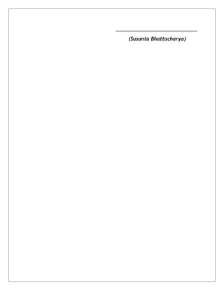 ______________________________________
(Susanta Bhattacharya)
 