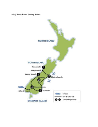 9 Day South Island Touring Route:
 