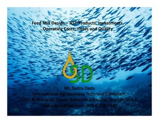 DAF 08b - Sadru Dada - Feed Mill Design - ASP Products, Investments ...