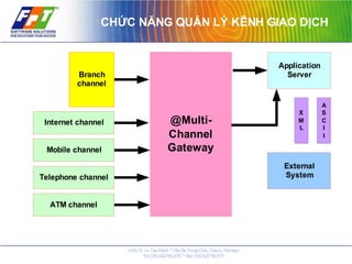 CHỨC NĂNG QUẢN LÝ KÊNH GIAO DỊCH 