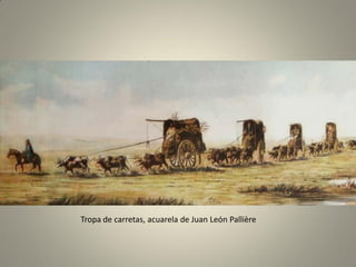 Tropa de carretas, acuarela de Juan León Pallière
 