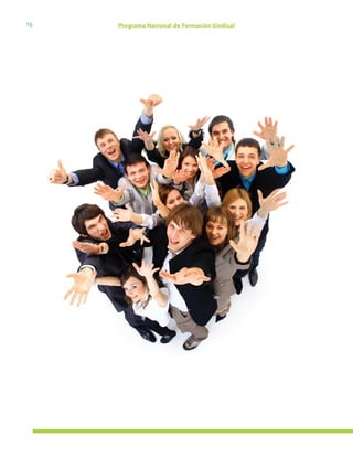 16 Programa Nacional de Formación Sindical
 