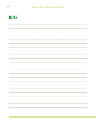 24 Programa Nacional de Formación Sindical
NOTAS
 