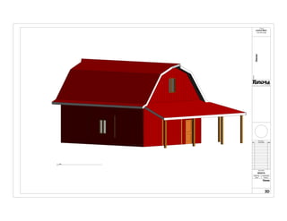 Project:
Owner:
Revisions:
Issue Date:
Drawn By: Checked By:
No. Description Date
Leroux Barn
Owner
3D
Views
08/22/16
Author Checker
1108 14th St. #96
1
{3D}
 