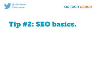 Digital marketing for
tech companies.
@joshsteimleasean
Tip #2: SEO basics.
 