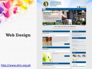 Web Design




http://www.ahrc.org.ph
 