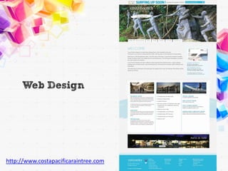 Web Design




http://www.costapacificaraintree.com
 