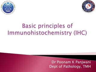 Dr Poonam K Panjwani
Dept of Pathology, TMH
 