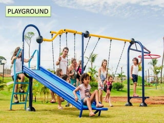 PLAYGROUND
 