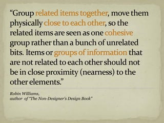Robin Williams,
author of “The Non-Designer’s Design Book”
 